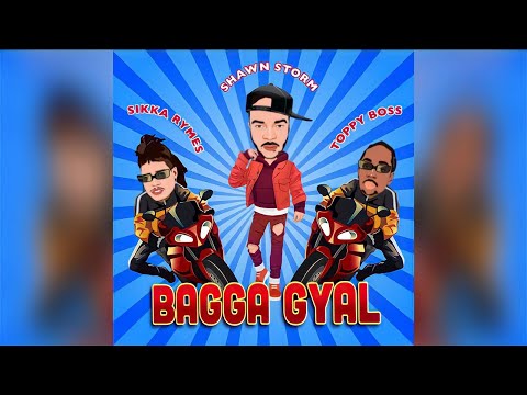 Shawn Storm ft Sikka Rymes & Toppy Boss - Bagga Gyal (Animation Promo Video)