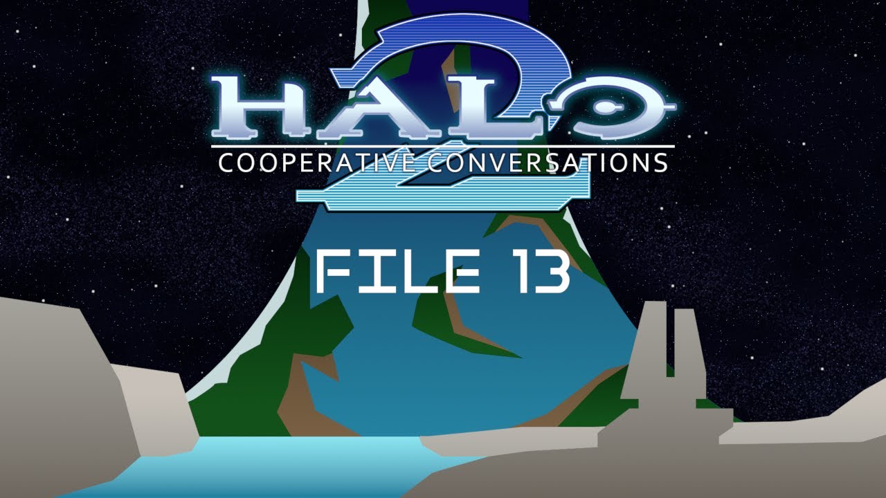 Halo 2, Episode 13 - The Great Journey | Cooperative Conversations