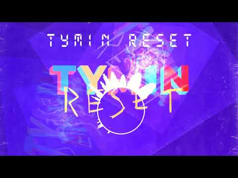 Tymin - Reset BASS BOOSTED