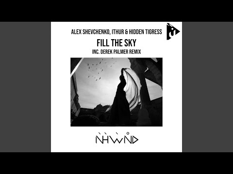 Fill the Sky (Derek Palmer Remix)