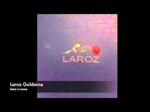 Laroz Goldmine