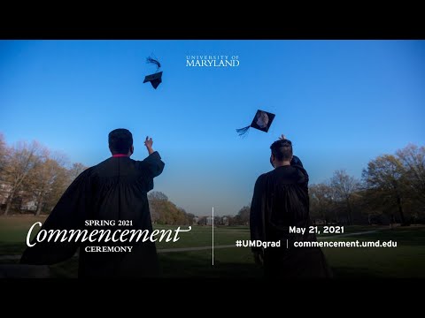 UMD Spring 2021 Commencement Ceremony