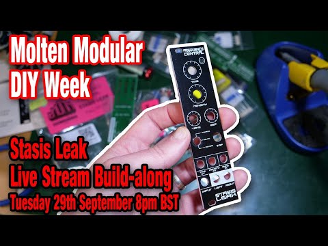 Molten Modular DIY Week - Stasis Leak Live Stream Build-along