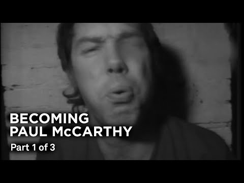 Becoming Paul McCarthy: It's About Video (Part 1 of 3)