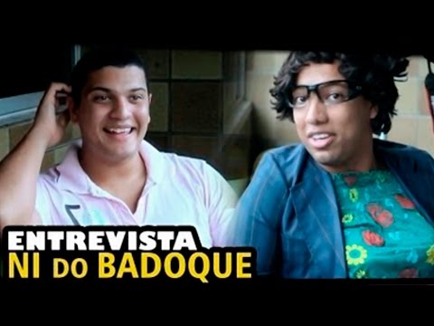 ENTREVISTA COM NI DO BADOQUE