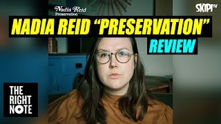 Nadia Reid ‘Preservation’ Review - on The Right Note