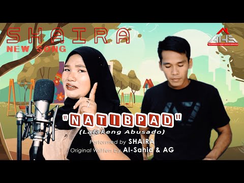 𝗡𝗔𝗧𝗜𝗕𝗣𝗔𝗗 (Lalakeng Abusado) 𝘣𝘺 𝗦𝗵𝗮𝗶𝗿𝗮