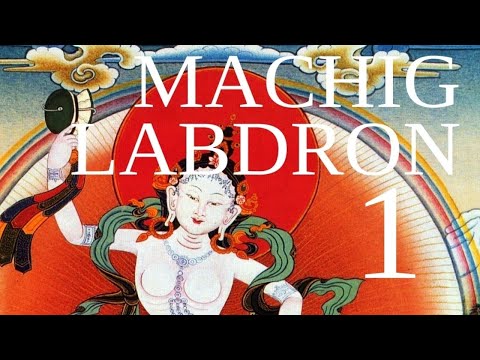 The biography of Machig Labdron (Part 1)