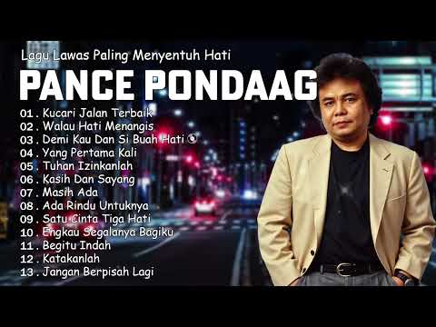 Kompilasi Lagu Cinta Paling Mengharukan | Pance Pondaag Full Album
