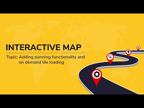Adding Panning Functionality And On Demand Tile Loading Interactive Maps Part 5 Csi Pce