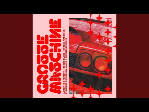 Grosse Maschine (Zombies In Miami Remix)