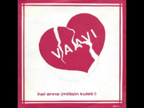 Vaavi - Hei Anne (milloin tulet)