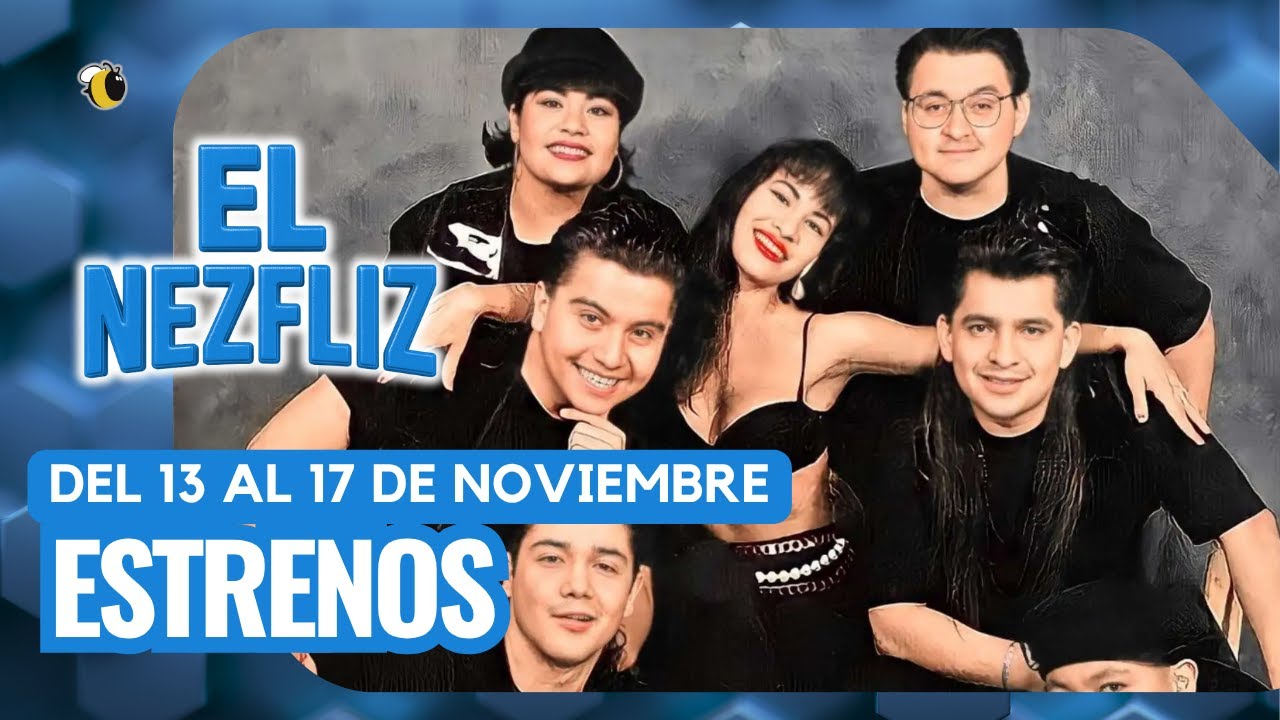 #ElNezfliz #01 - 12/11/25: Estrenos del 13 al 17 de noviembre