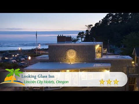 Looking Glass Inn - Lincoln City Hotels, Oregon