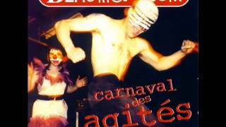 Bérurier Noir - Carnaval Des Agités (Live) - Full Album - [1995]