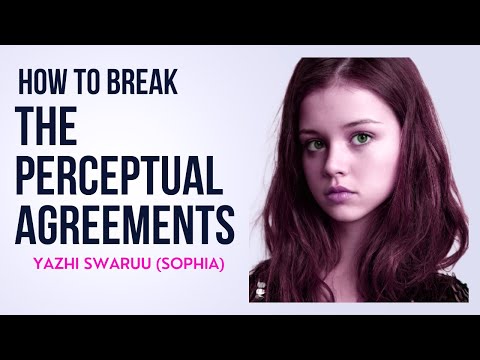Breaking down of the Unconscious - Break the Perception Agreements - Yazhi Swaruu