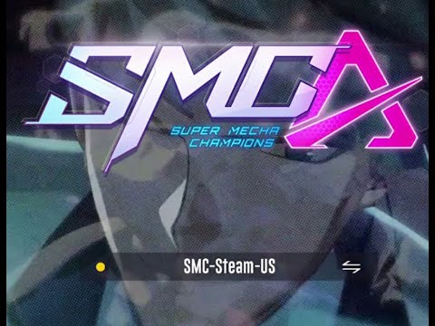 [Super Mecha Champions] Taking a Look on the Steam Version of SMC (US Server Play)