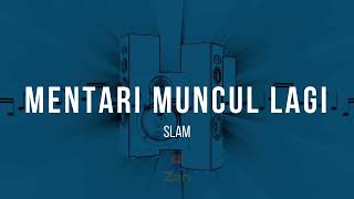 Download lagu Slam - Mentari Muncul Lagi | Karaoke mp3