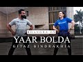 Bhangra on Yaar Bolda || Gitaz Bindrakhia || Puneet Danda & Apni Bhangra Mutiyaar