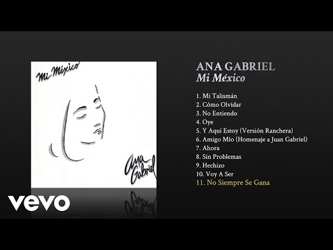 Ana Gabriel - No Siempre Se Gana (Cover Audio)