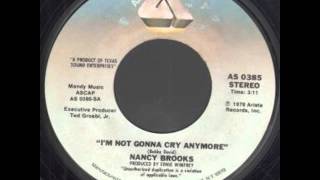 Nancy Brooks - I&#39;m Not Gonna Cry Anymore