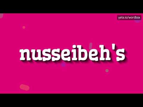 HOW TO PRONOUNCE NUSSEIBEH'S? #nusseibeh's