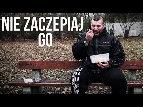 NIE ZACZEPIAJCIE WOJTASA KIEDY JE