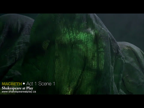 Macbeth • Act 1 Scene 1 • Shakespeare at Play