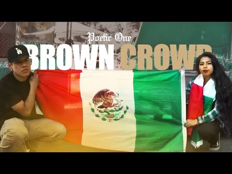 Poetic One - Brown Crowd (Official Music Video)