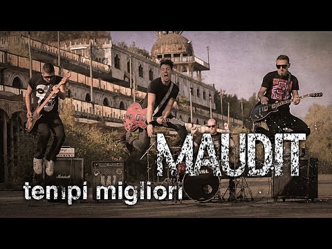 Maudit - Tempi Migliori [MUSIC VIDEO]