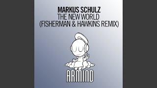 The New World (Fisherman & Hawkins Extended Remix)