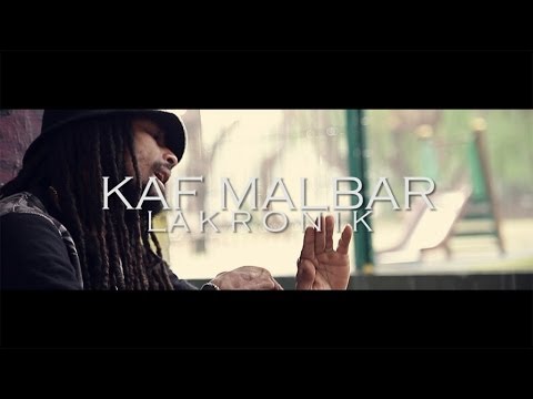 Kaf Malbar - La Kronik - Dada house prod Juin 2014