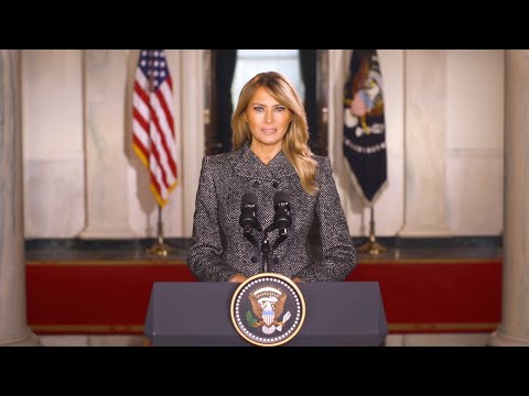 A Message from First Lady Melania Trump