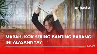 Download lagu Marah, Kok Sering Banting Barang ya! Ini Alasannya? mp3 Download lagu Marah, Kok Sering Banting Barang ya! Ini Alasannya? mp3