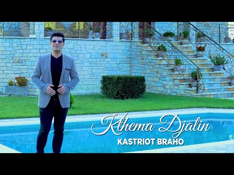 Kastriot Braho - Kthema Djalin