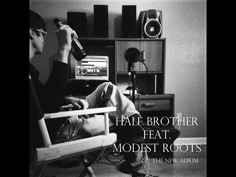 Indecent Exposure by Half Brother feat. Modest Roots