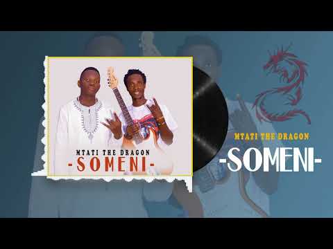 Mtati the dragon_Someni_Official audio