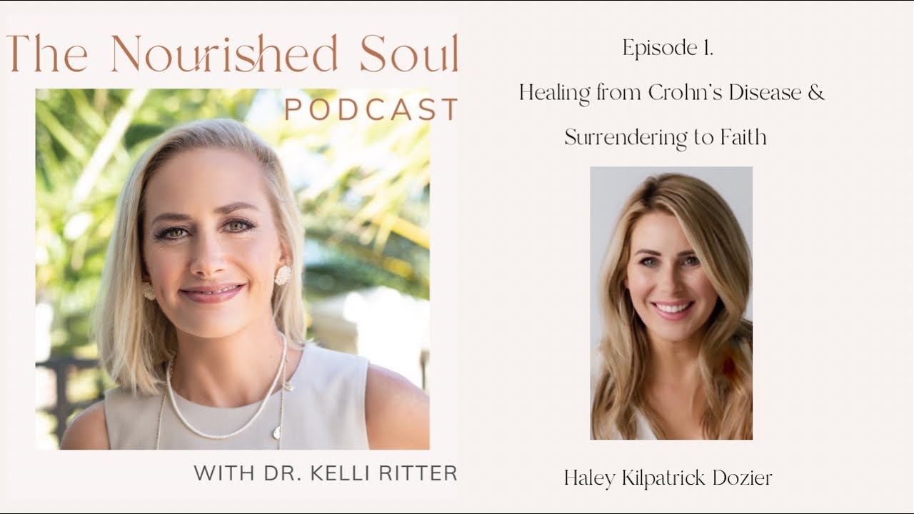 Healing from Crohn’s Disease & Chronic Anxiety with Haley Dozier