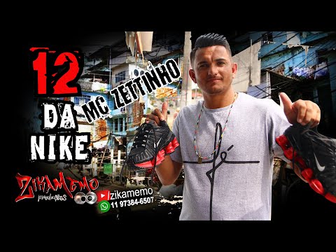 VIDEO CLIP- MC  ZETTINHO 12 DA NIKE