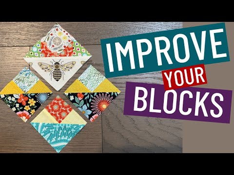 ✅ Instant Improvement - 12 Tips For Better Accuracy In Your Quilt Blocks