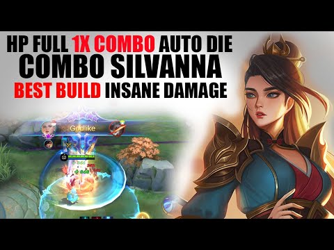 Silvanna Offlaner Build Damage - Liat Silvanna Mendekat Auto Kabur Musuhnya | Gameplay Silvanna MLBB