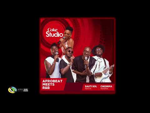 Sauti Sol X Chidinma - Gyration (Official Audio) - Coke Studio Africa 2017