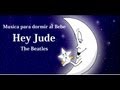 LULLABY- HEY JUDE (THE BEATLES) 