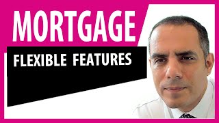 Mortgage Overpayment and Flexible Features Explained