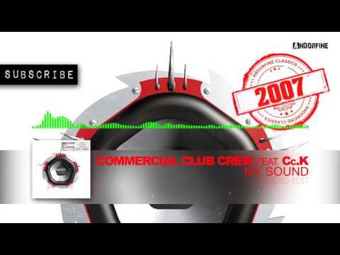 Commercial Club Crew feat.  Cc.K - My Sound (CCC Radio Edit)