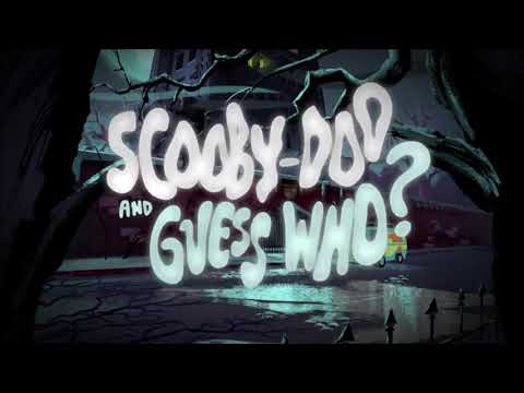 Scooby-Doo! and Guess Who? Theme Song