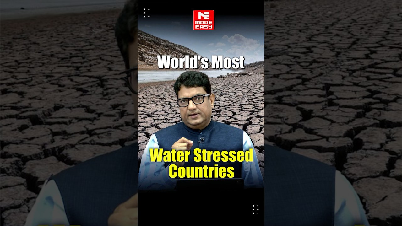 Top Countries Facing Water Stress | Water Management System | Beyond Engineering | MADE EASY