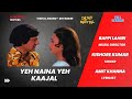 Yeh Naina Yeh Kaajal | Kishore Kumar | Dilsey Miley Dil | Bappi Lahiri | HD Audio - Video |