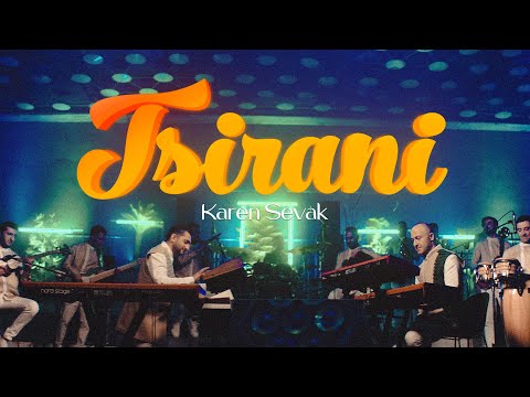 Karen Sevak - Tsirani