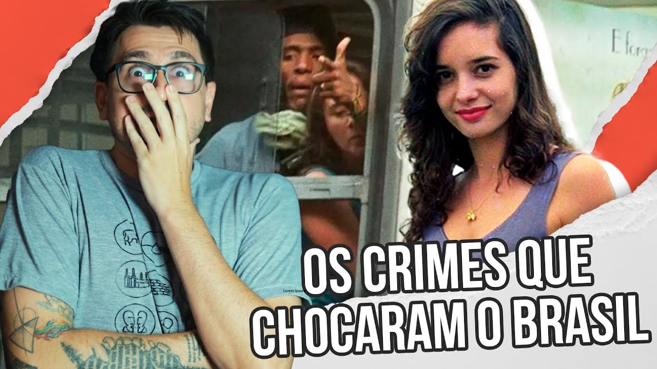 OS MAIORES CRIMES DA HISTÓRIA DO BRASIL
